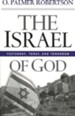 The Israel of God: Yesterday, Today, and Tomorrow