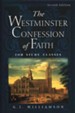 The Westminster Confession of Faith: For Study Classes