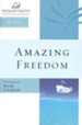 Amazing Freedom, Women of Faith Study Guide Series