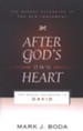 After God's Own Heart: The Gospel According to David