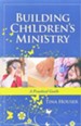 Building Children's Ministry