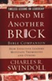 Hand Me Another Brick Bible Companion: Timeless Lessons on Leadership