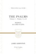 The Psalms, Volume 1: Rejoice, the Lord Is King (Preaching the Word)