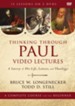 Thinking through Paul Video Lectures: A Survey of His Life, Letters, and Theology, DVD