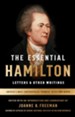The Essential Hamilton: Letters & Other Writings