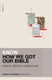 Know How We Got Our Bible