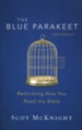 The Blue Parakeet: Rethinking How You Read the Bible, Second Edition