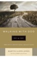 Walking with God Day by Day: 365 Daily Devotional Selections