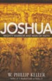 Joshua: Mighty Warrior and Man of Faith