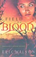 Field of Blood, Jerusalem's Undead Trilogy Series #1