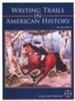 Writing Trails in American History