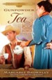 Gunpowder Tea, Brides of Last Chance Ranch Series #3