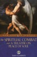 The Spiritual Combat and A Treatise on Peace of Soul