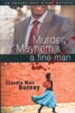 Murder, Mayhem & a Fine Man