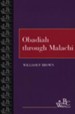 Westminster Bible Companion: Obadiah through Malachi