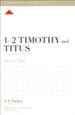 1-2 Timothy and Titus: A 12-Week Study