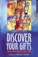 Discover Your Gifts Student Book: And Learn How to Use Them, Third Edition