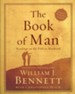 The Book of Man: Readings on the Path to Manhood