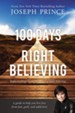 100 Days of Right Believing: Daily Readings from The Power of Right Believing - Slightly Imperfect