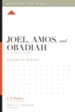 Joel, Amos, and Obadiah: A 12-Week Study