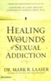 Healing Wounds of Sexual Addiction