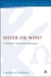 Sister or Wife? 1 Corinthians 7 and Cultural Anthropology