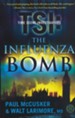 The Influenza Bomb