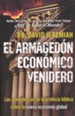 El Armaged&oacute;n Econ&oacute;mico Venidero  (The Coming Economic Armageddon)