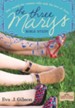 The Three Marys: Role Models for Women Who Seek the Love of Jesus