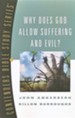 Why Does God Allow Suffering and Evil?  Contenders Bible Study Series