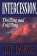 Intercession: Thrilling and Fulfilling