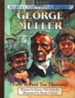 George Muller: Faith to Feed Ten Thousand, Hardcover
