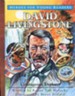 Heroes for Young Readers: David Livingstone, Courageous Explorer 