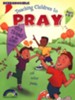 Teaching Children to Pray, Ages 4-5