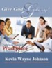 Called to be Light in the Workplace, A Workbook