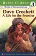 Davy Crockett: A Life on the Frontier, Ready-to-Read Level 3