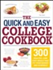 The Quick and Easy College Cookbook