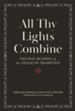 All Thy Lights Combine: Figural Reading in the Anglican Tradition