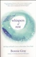 Whispers of Rest: 40 Days of God's Love to Revitalize Your Soul