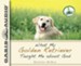 What My Golden Retriever Taught Me About God - Unabridged Audiobook [Download]