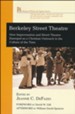 Berkeley Street Theatre: How Improvisation and Street Theater Emerged as a Christian Outreach to the Culture of the Time