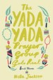 The Yada Yada Prayer Group Gets Real - eBook