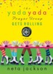 The Yada Yada Prayer Group Gets Rolling - eBook