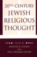 20th Century Jewish Religious Thought