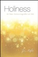 Holiness: Its Nature, Hindrances, Difficulties, and Roots (abridged and editied into Modern English)