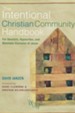 The Intentional Community Handbook: For Idealists, Hypocrites, and Wannabe Disciples of Jesus