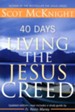 40 Days Living the Jesus Creed