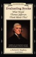 Evaluating Books: What Would Thomas Jefferson Think About This? An Uncle Eric Book, 2nd Edition