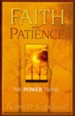 Faith And Patience: The Power Twins