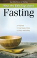 What the Bible Says about Fasting, Pamphlet